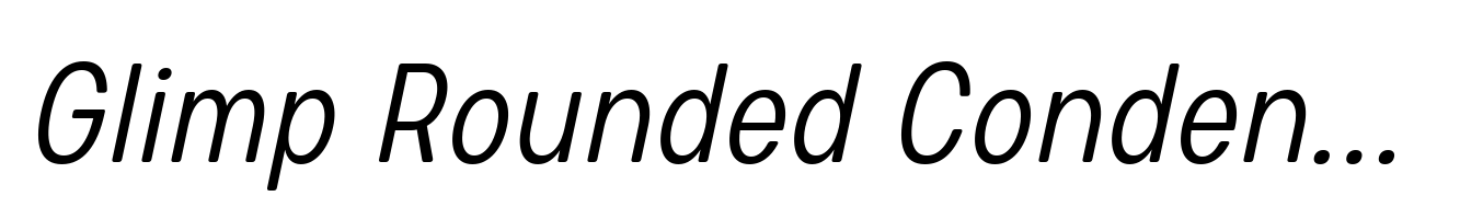 Glimp Rounded Condensed Light Italic